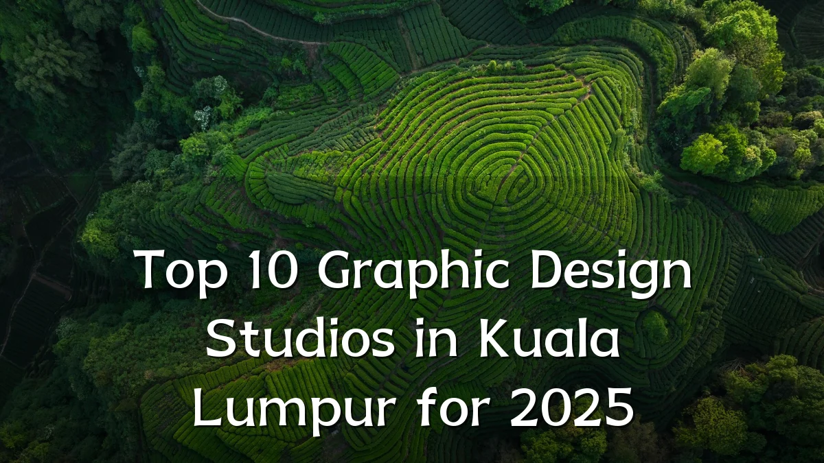 Top 10 Graphic Design Studios in Kuala Lumpur for 2025